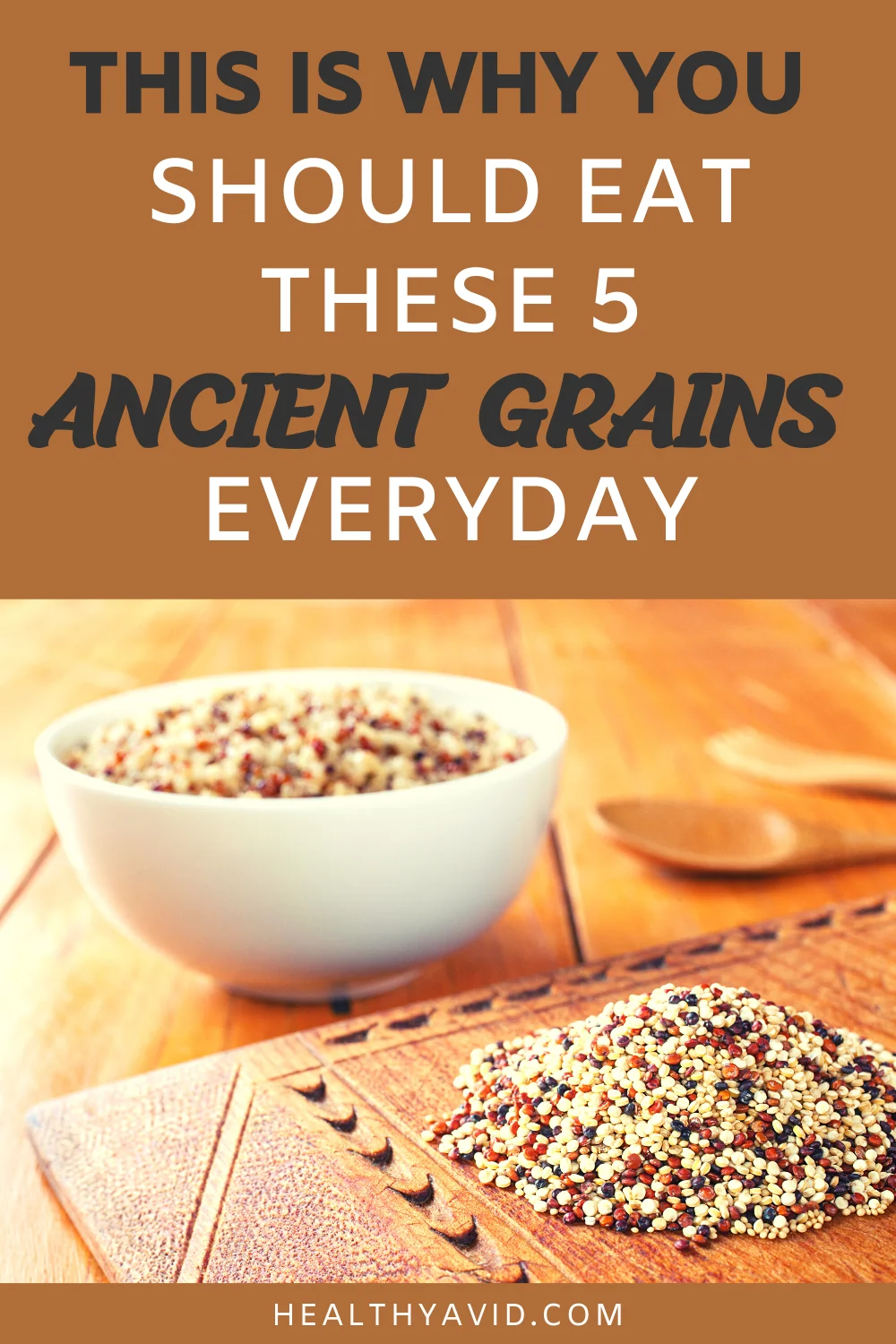 health benefits of ancient grains