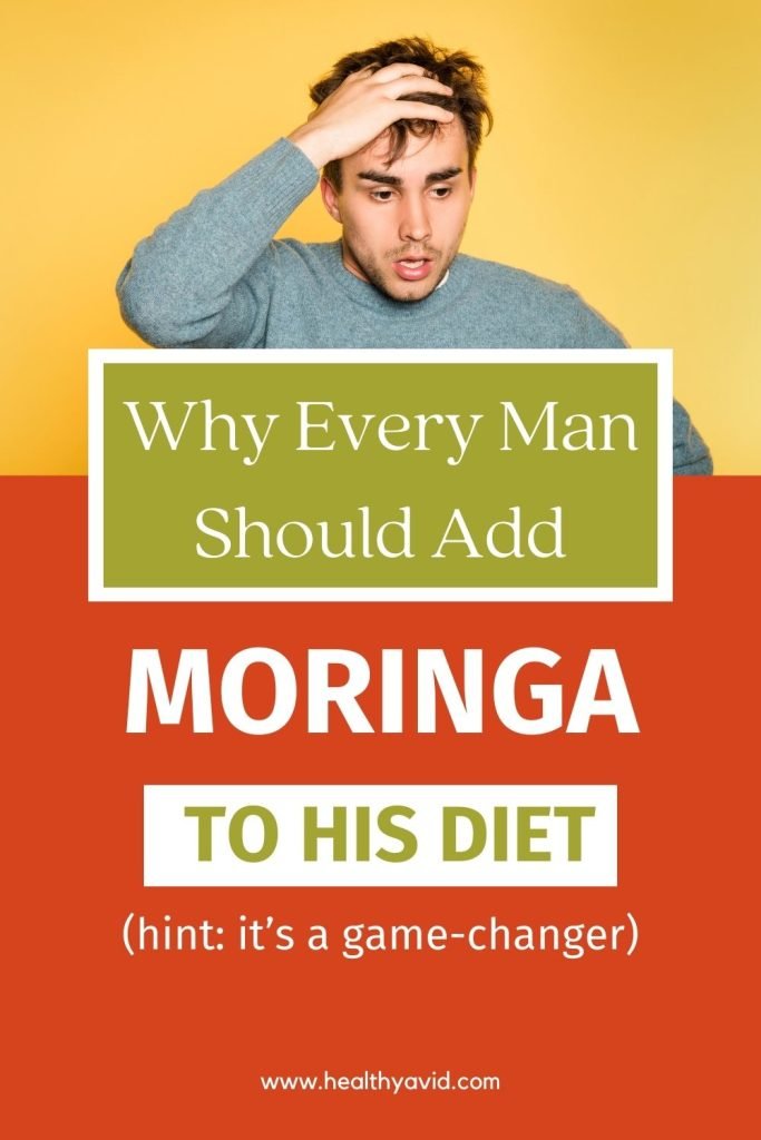 Pinterest- benefits of moringa for men